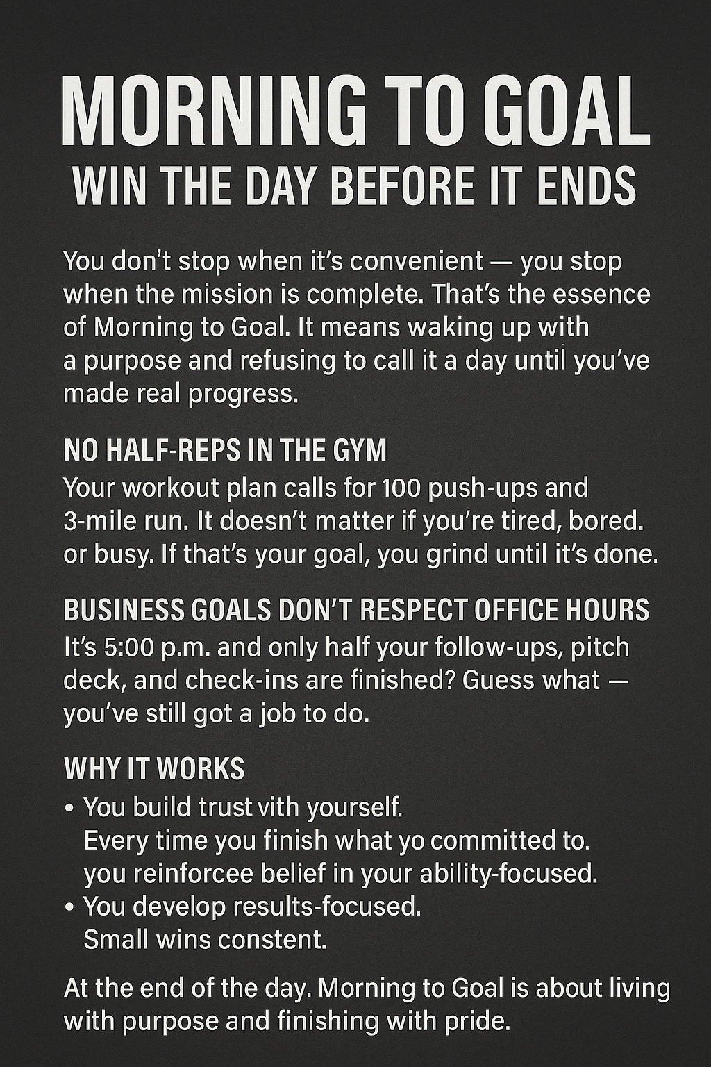 MORNING TO GOAL: WIN THE DAY BEFORE IT ENDS