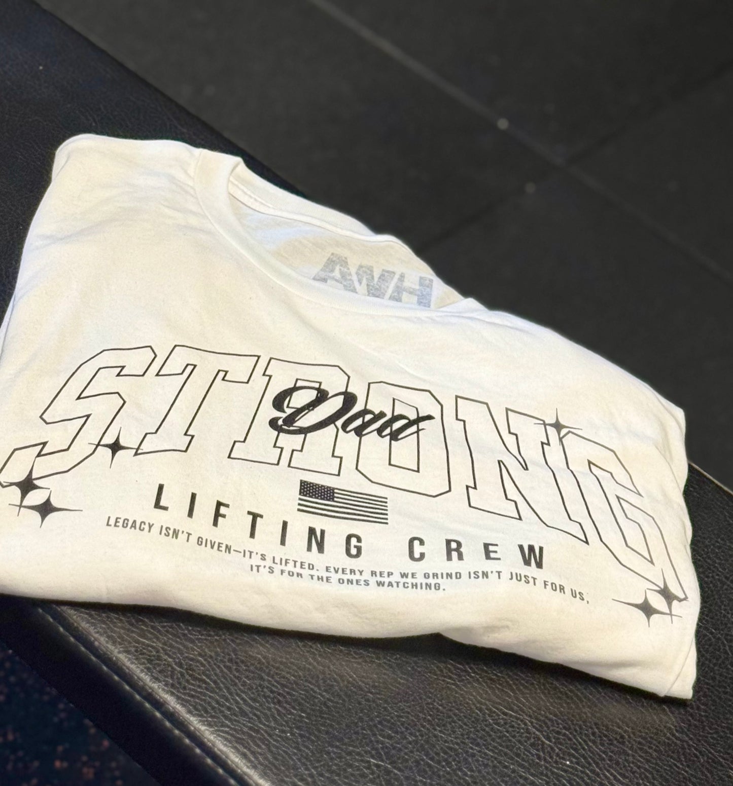 STRONG DAD LIFTING CREW TEE
