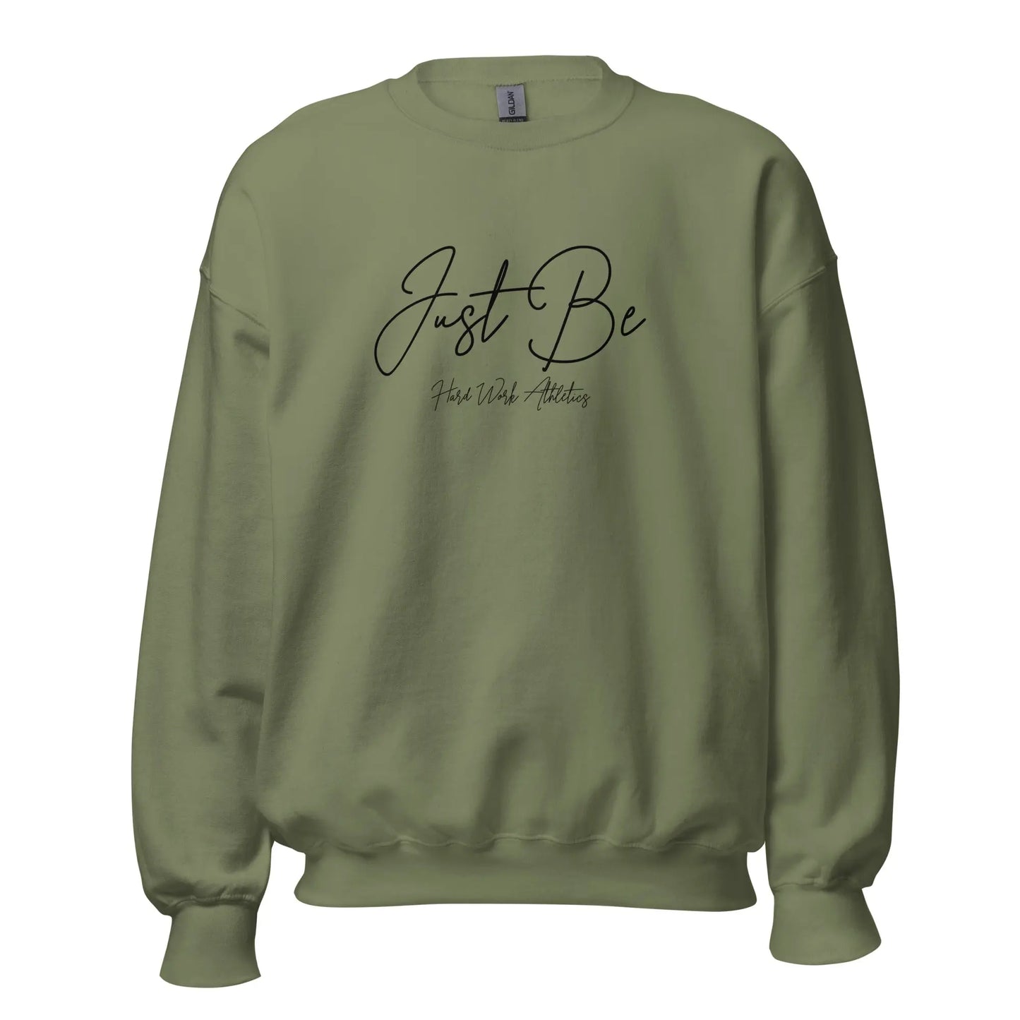 JUST BE SWEATSHIRT