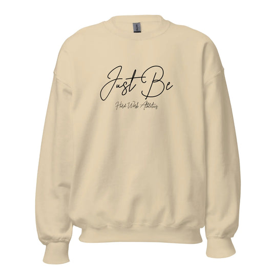 JUST BE SWEATSHIRT