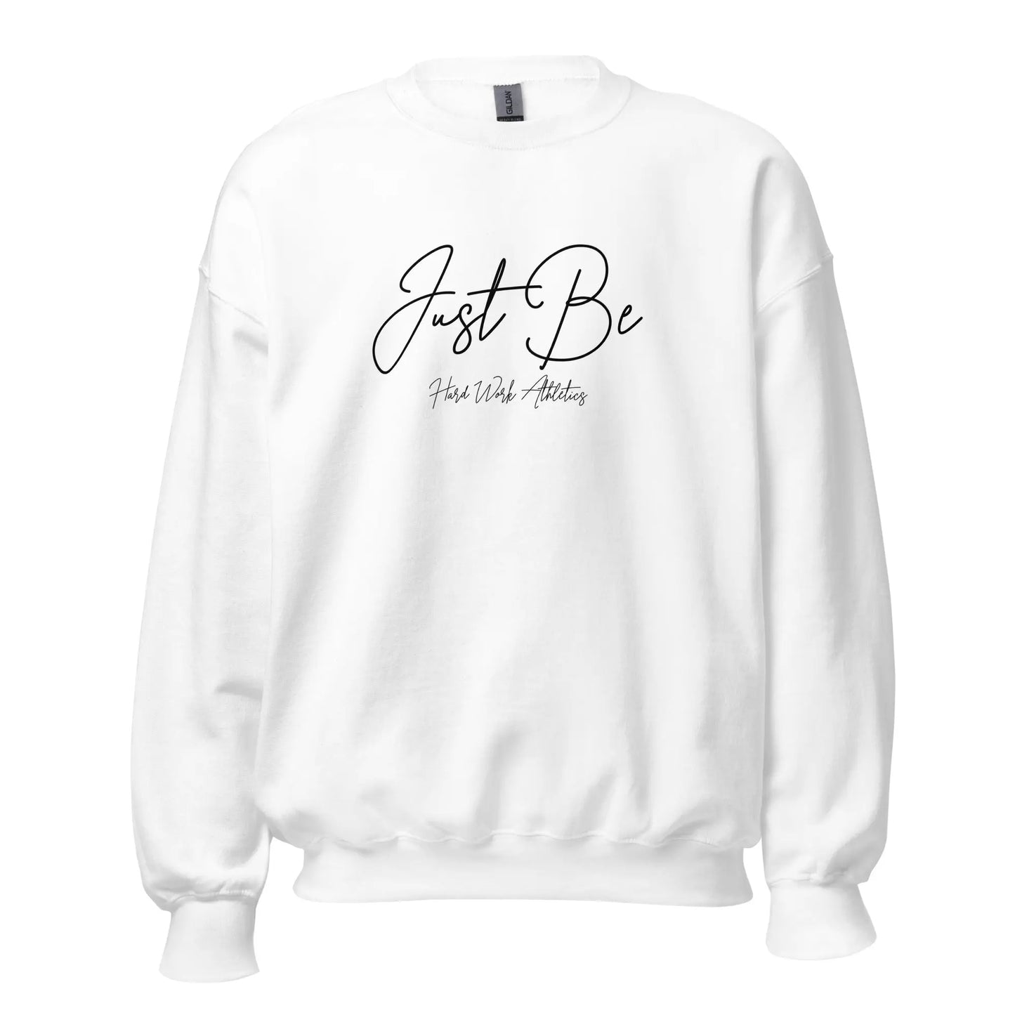 JUST BE SWEATSHIRT