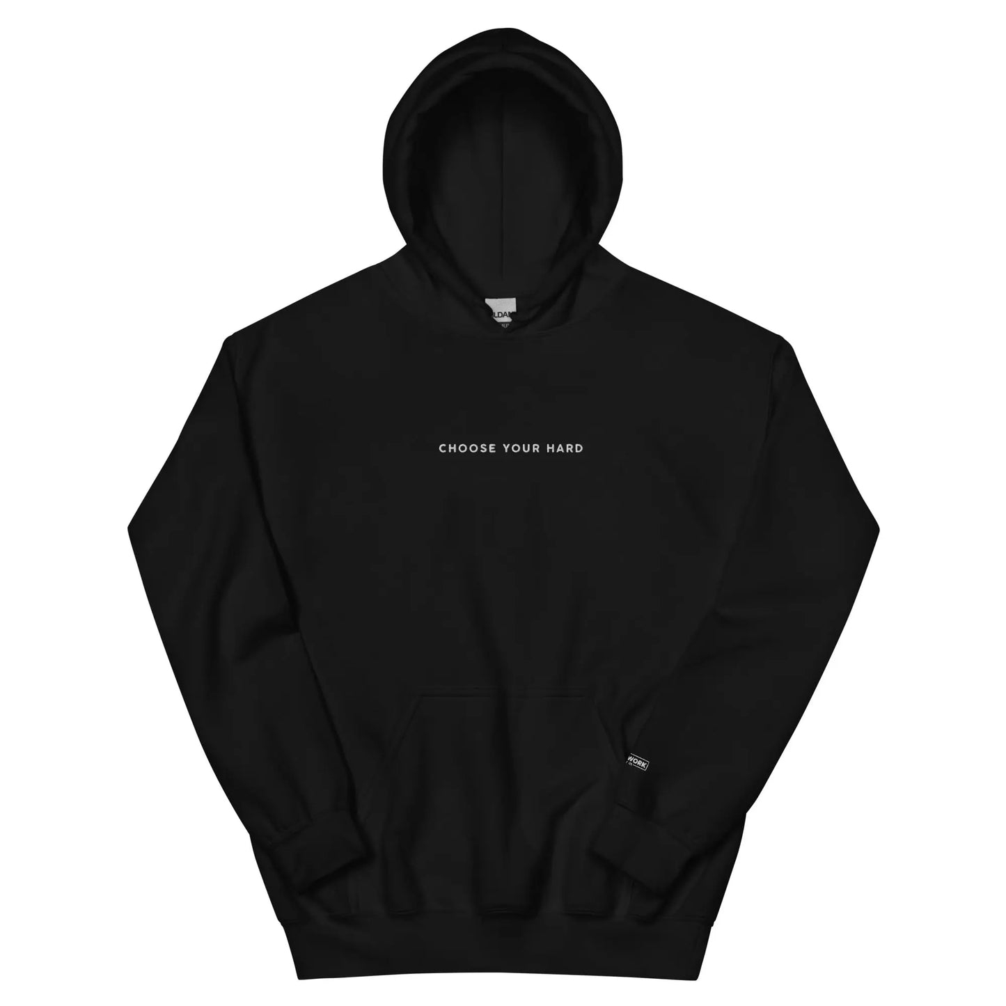 CHOOSE YOUR HARD HEAVYWEIGHT HOODIE