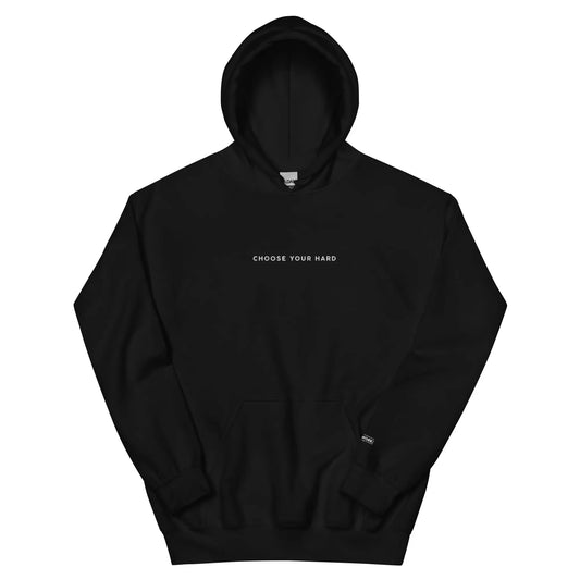 CHOOSE YOUR HARD HEAVYWEIGHT HOODIE