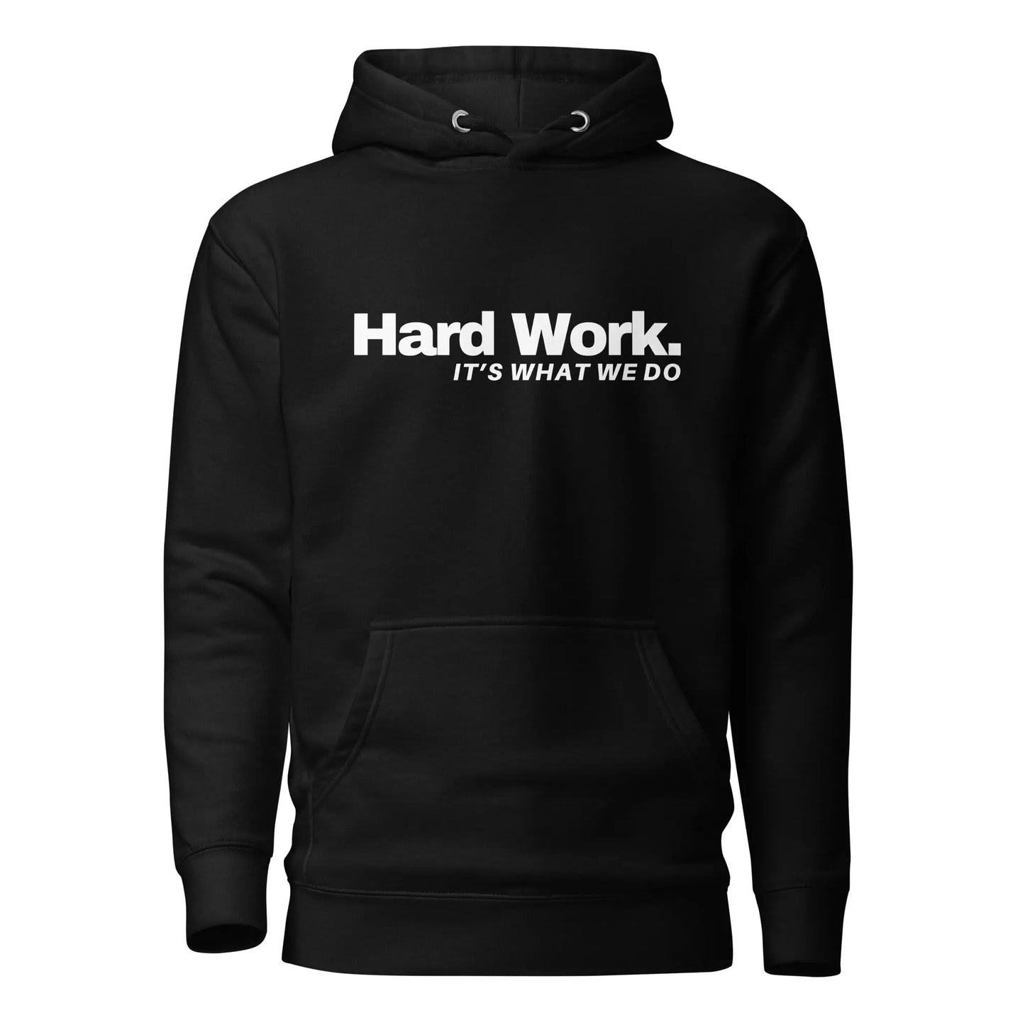 WHAT WE DO HOODIE