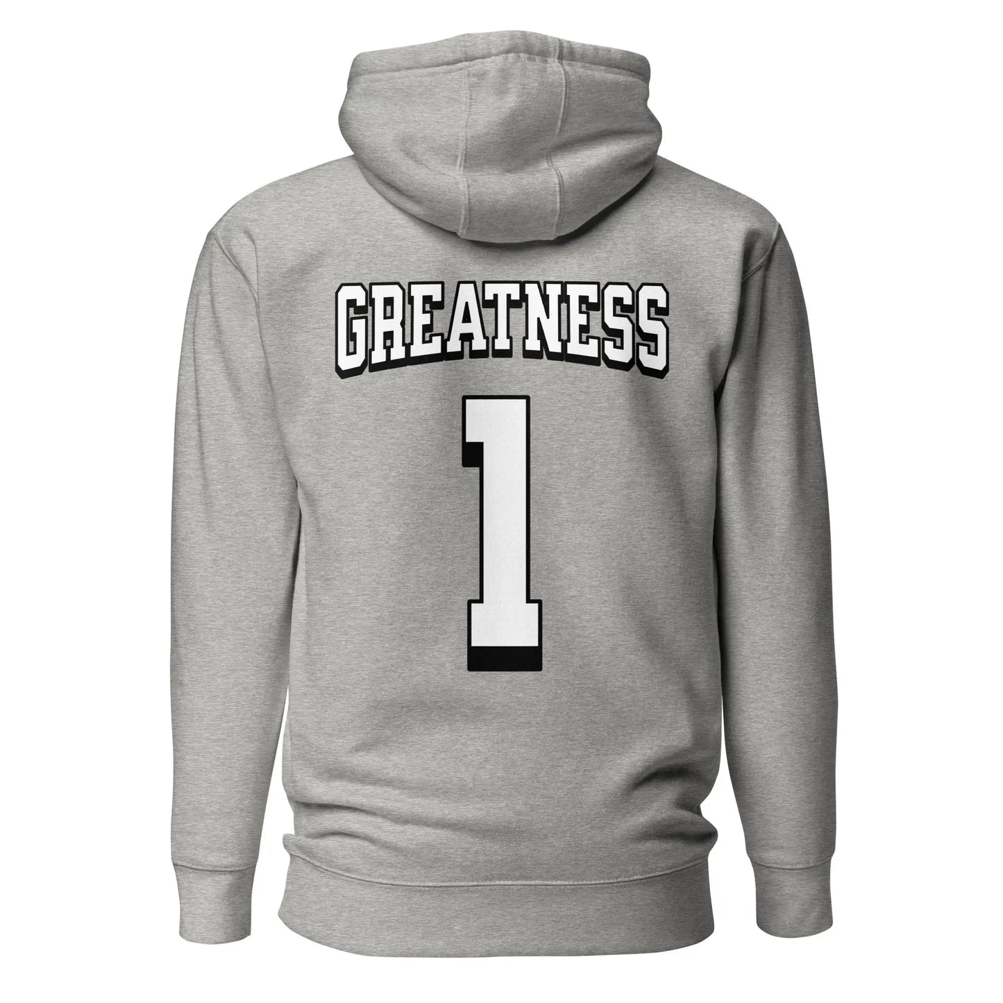 GREATNESS ONE HOODIE