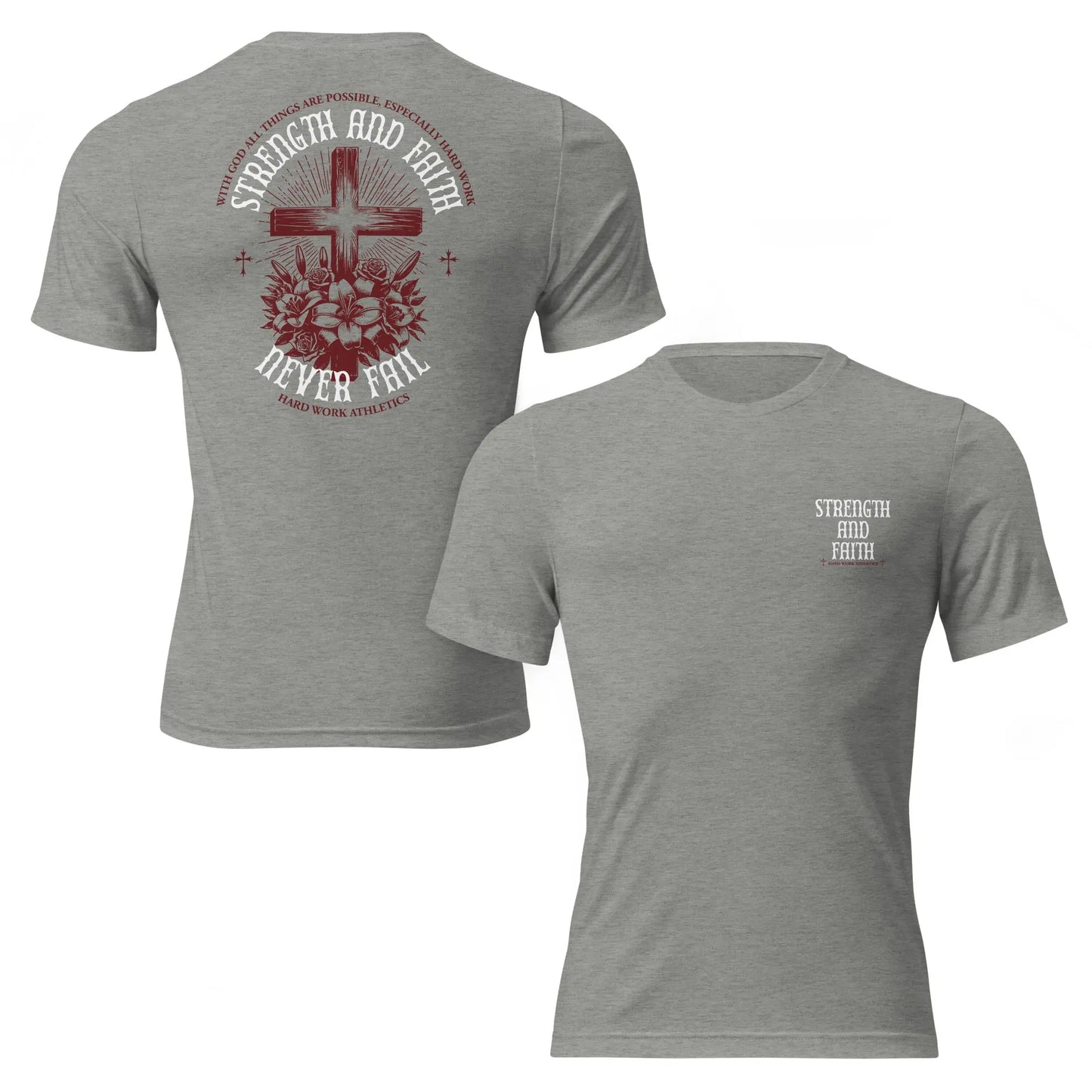 STRENGTH AND FAITH TEE