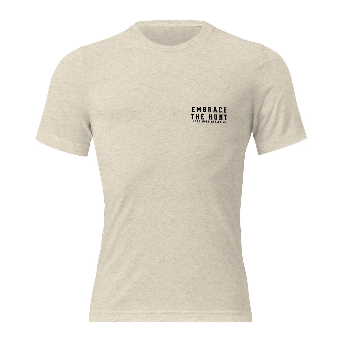 EMBRACE THE HUNT TEE V1