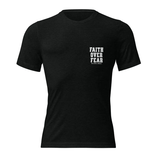 FAITH OVER FEAR TEE