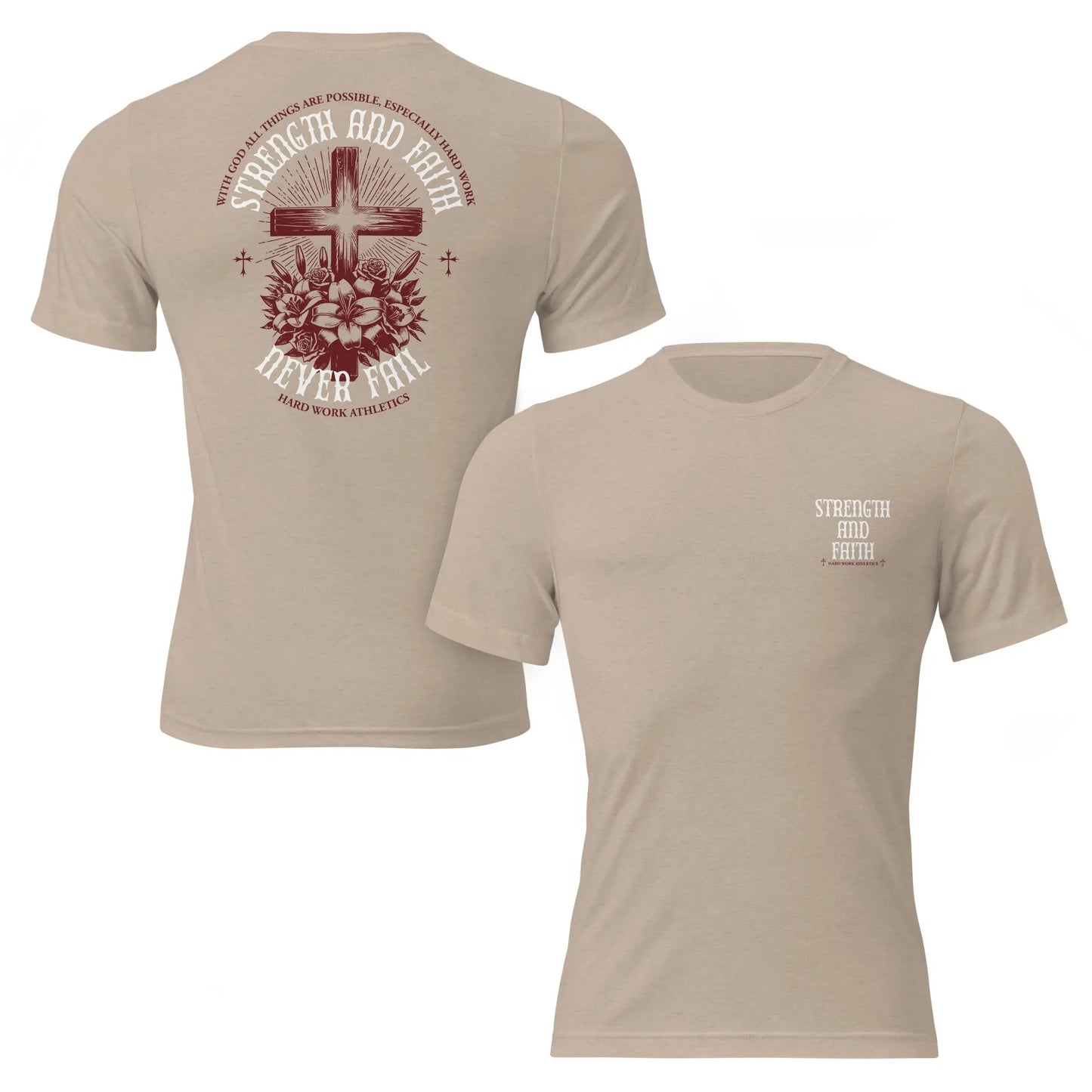 STRENGTH AND FAITH TEE