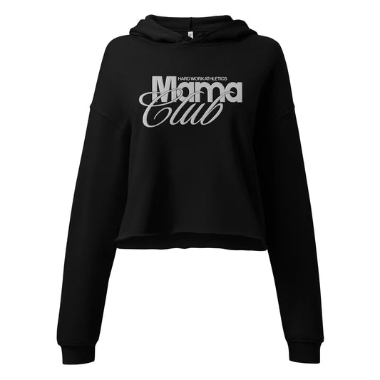 MAMA CLUB CROP HOODIE