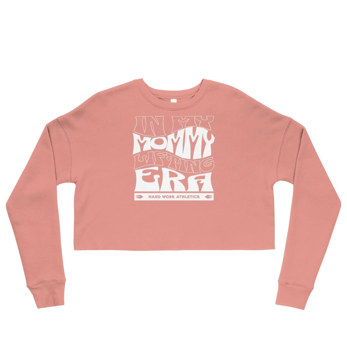 IN MY MOMMY LIFTING ERA CROP SWEATSHIRT