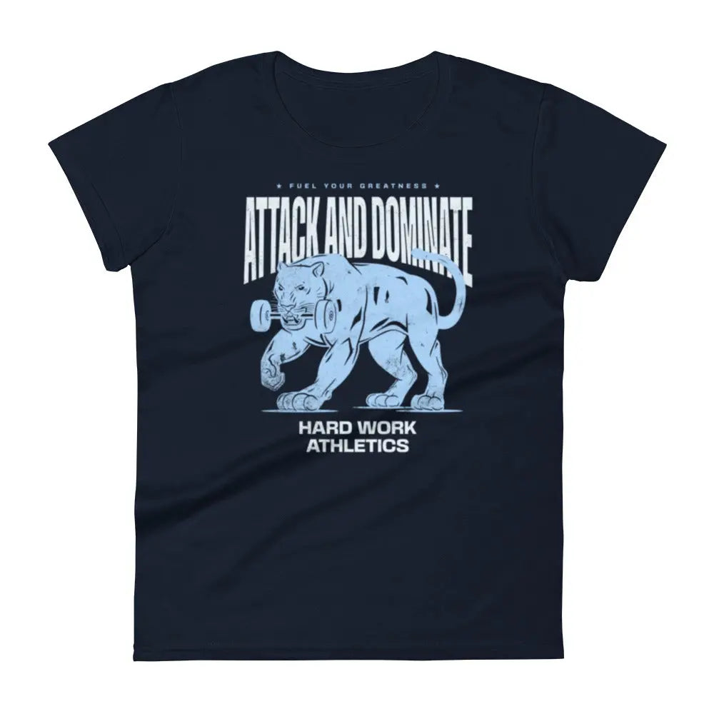 ATTACK AND DOMINATE WOMENS TEE