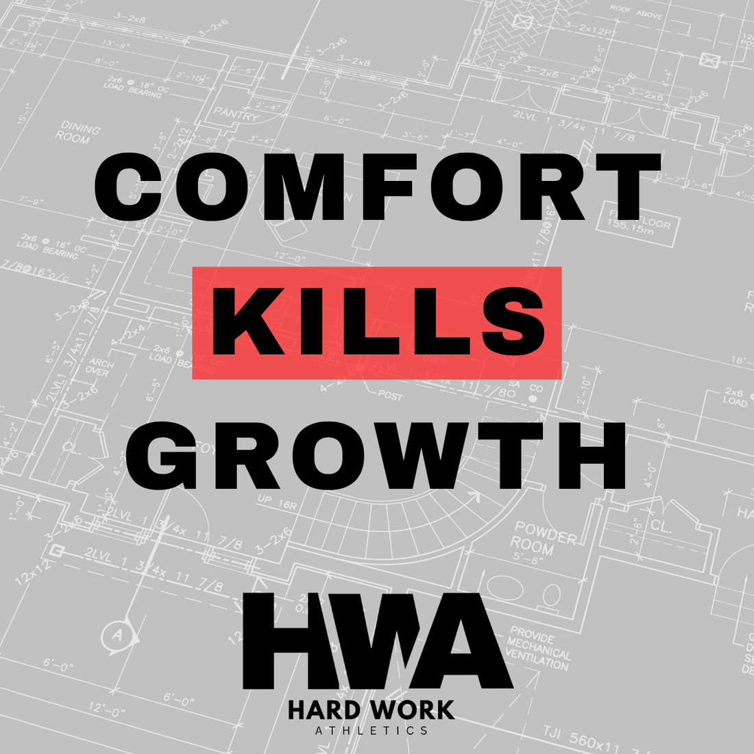 YOUR COMFORT ZONE WILL KILL YOU