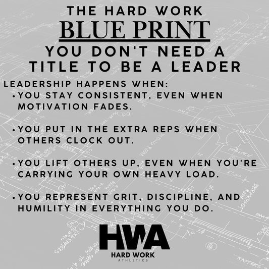 YOU DON'T NEED A TITLE TO BE A LEADER
