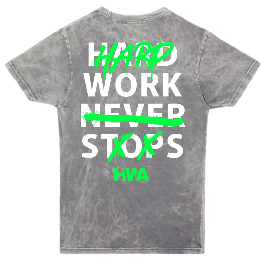 HARD WORK NEVER STOPS TEE