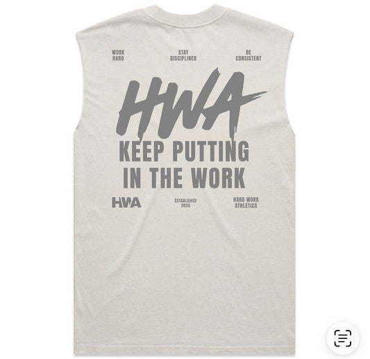 KEEP PUTTING IN THE WORK MUSCLE TANK
