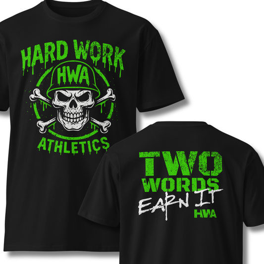 TWO WORDS | EARN IT TEE