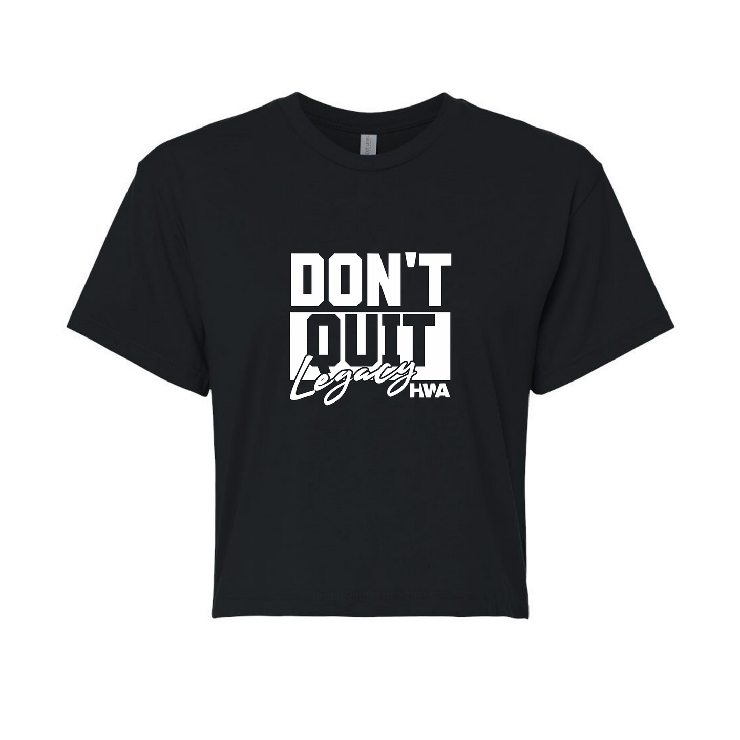 DON'T QUIT LEGACY WALK CROP TEE | PREORDER CLOSES 8/28, SHIPS 9/15