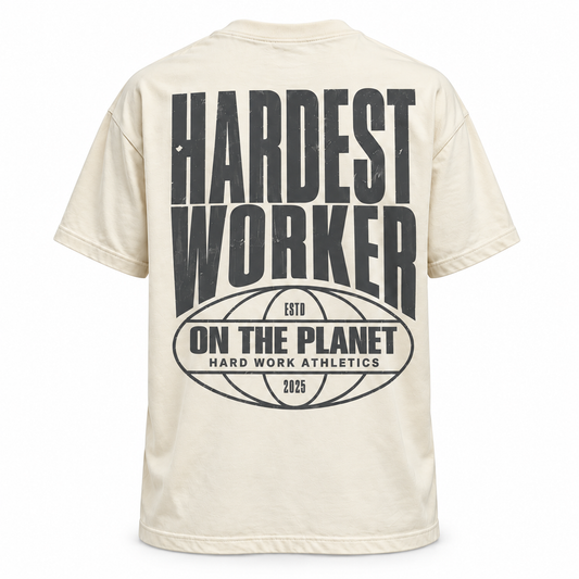 Hardest Work Oversized Tee