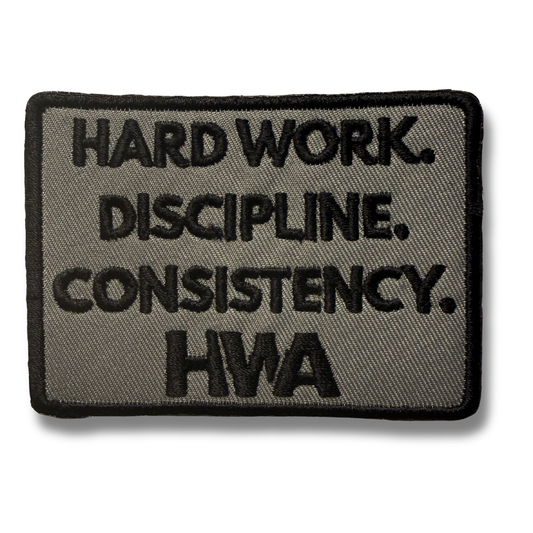 HARD WORK. DISCIPLINE. CONSISTENCY. PATCH | 3” (W) x 2” (H) (Copy)
