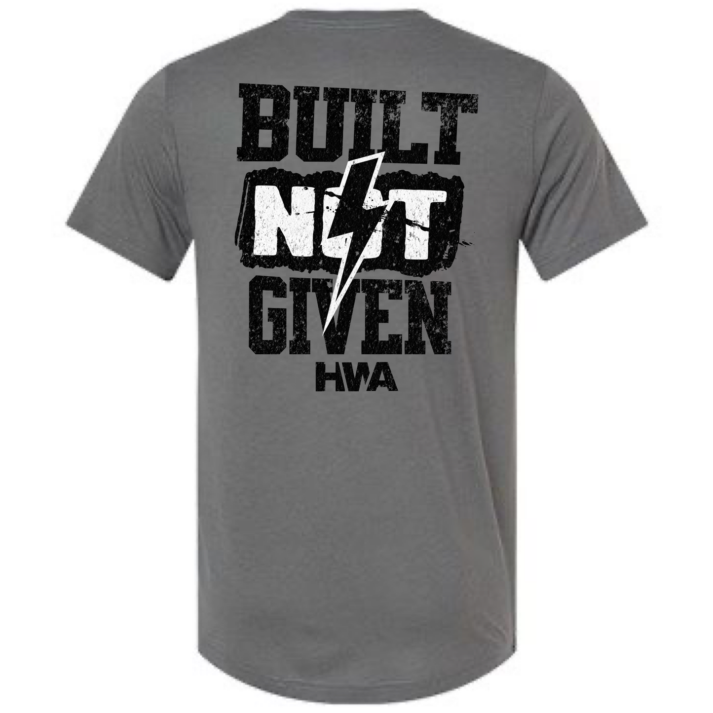 BUILT NOT GIVEN TEE