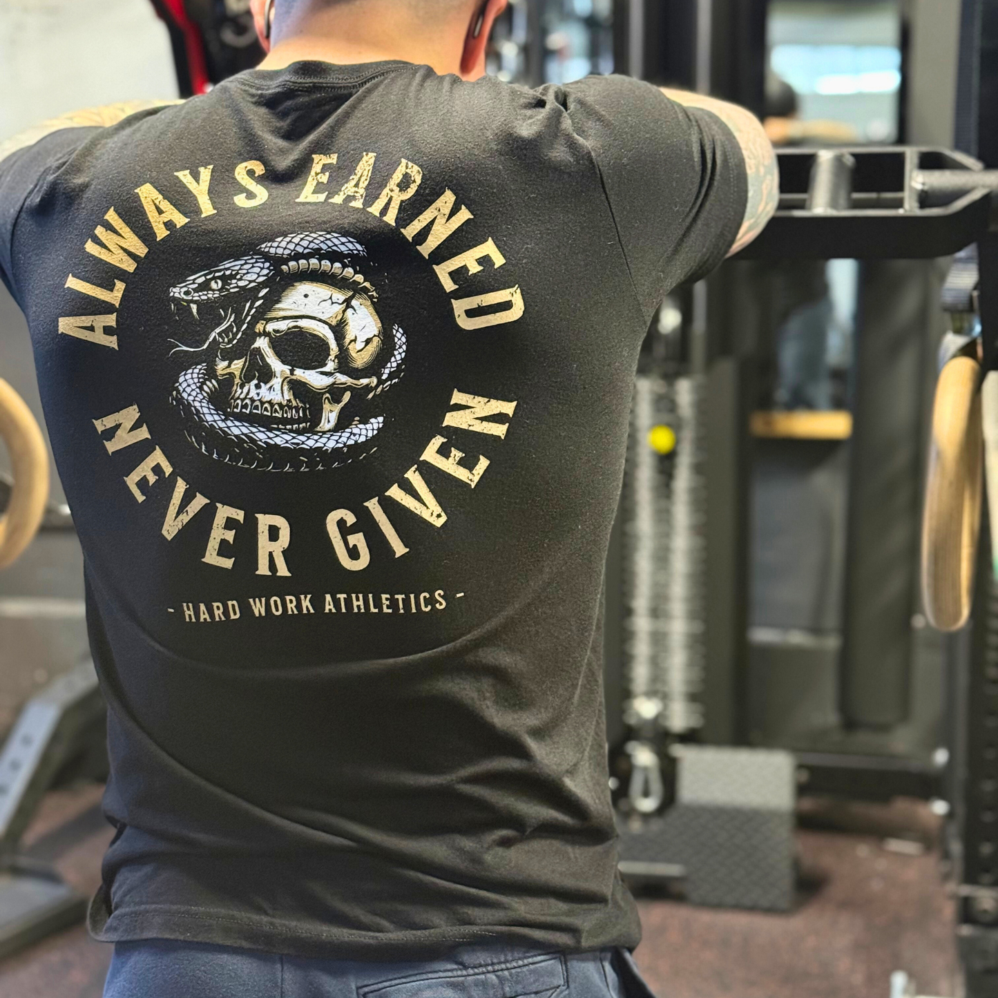 ALWAYS EARNED NEVER GIVEN TEE