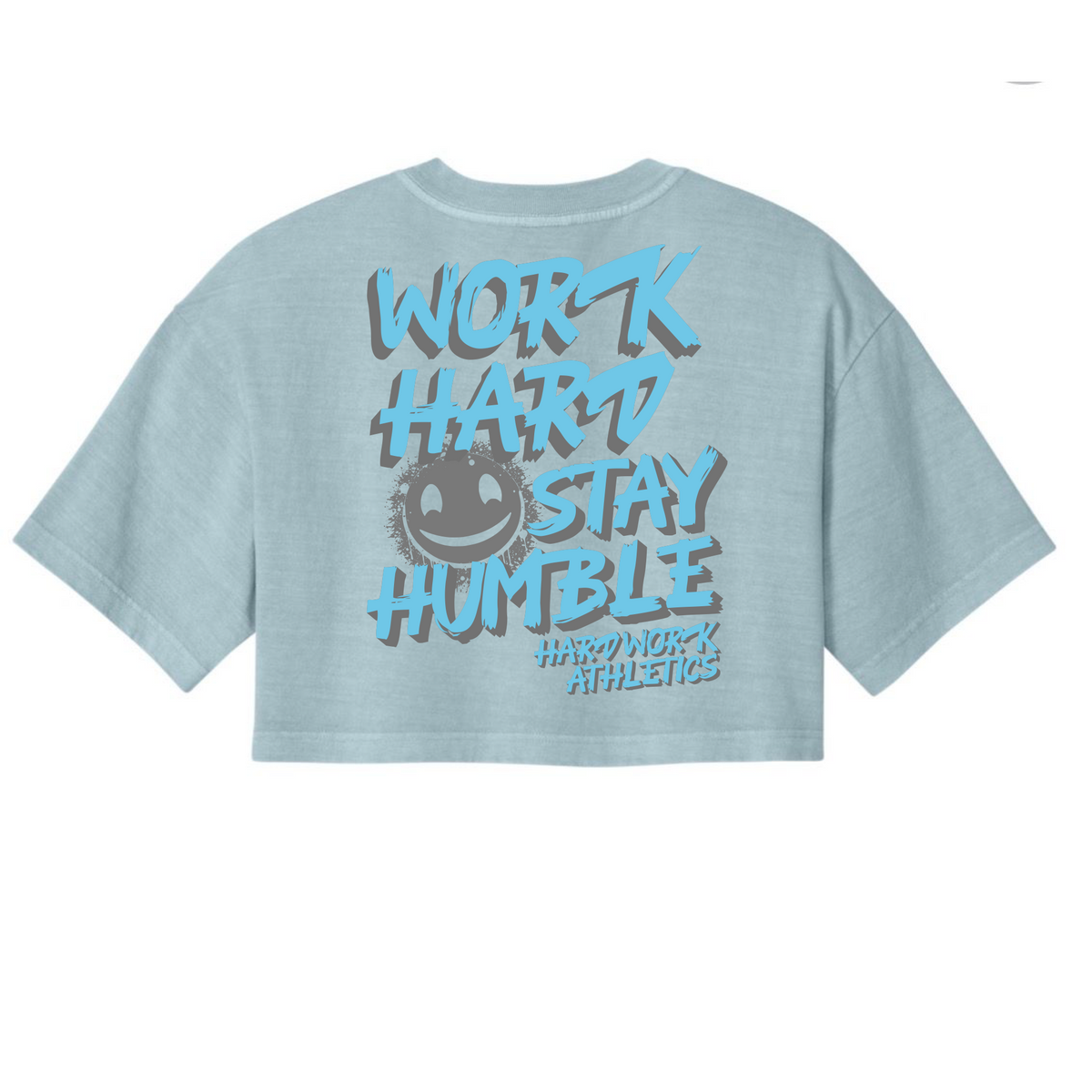 WORK HARD STAY HUMBLE CROP TEE | BLUE