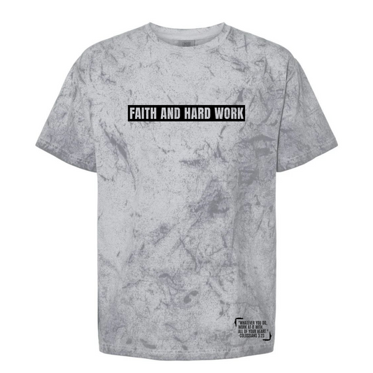 FAITH AND HARD WORK TEE