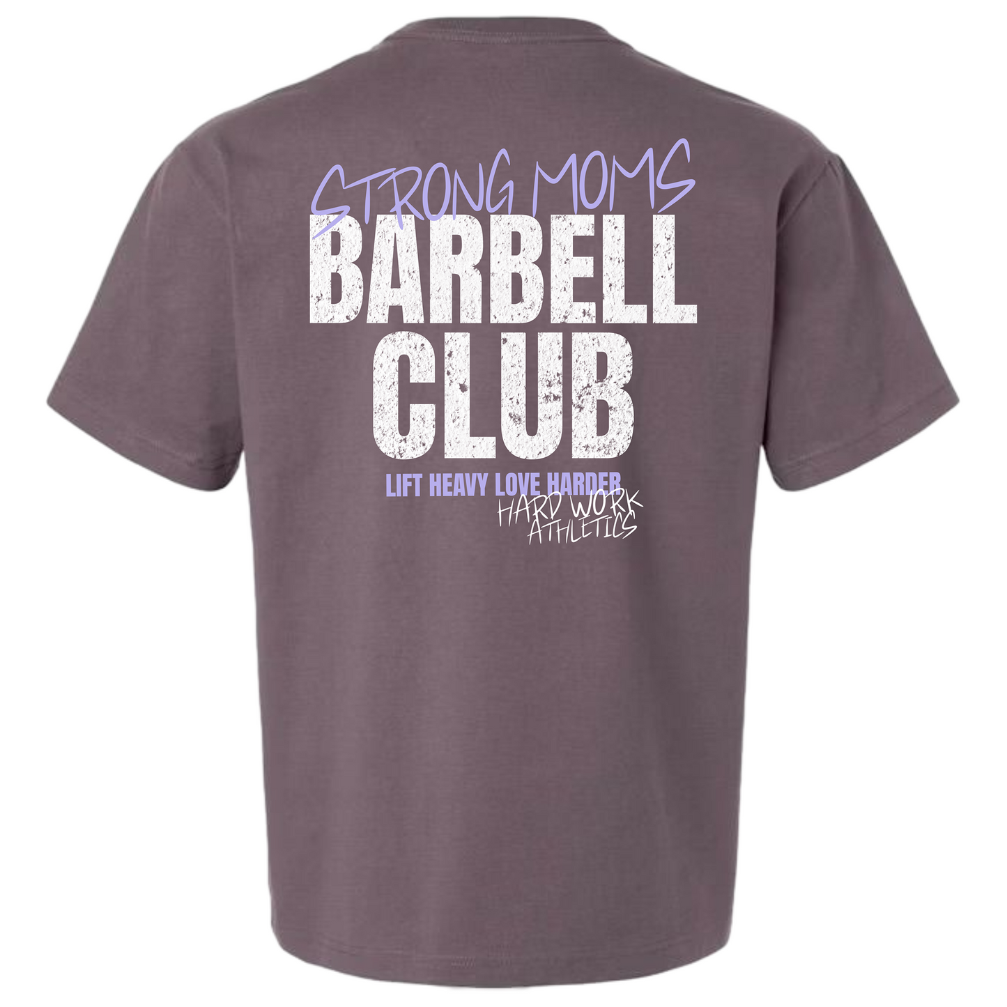 STRONG MOMS BARBELL CLUB OVERSIZED TEE