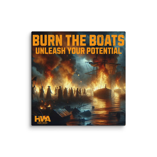 BURN THE BOATS CANVAS
