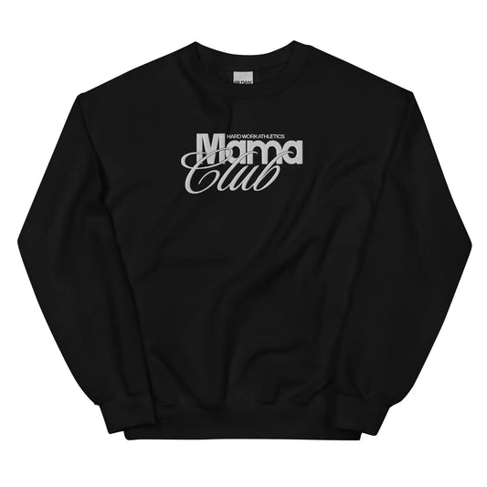 MAMA CLUB SWEATSHIRT