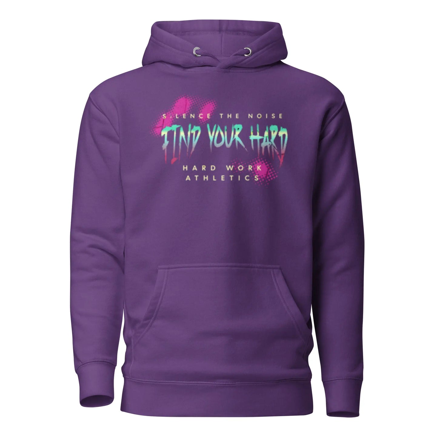 FIND YOUR HARD HOODIE