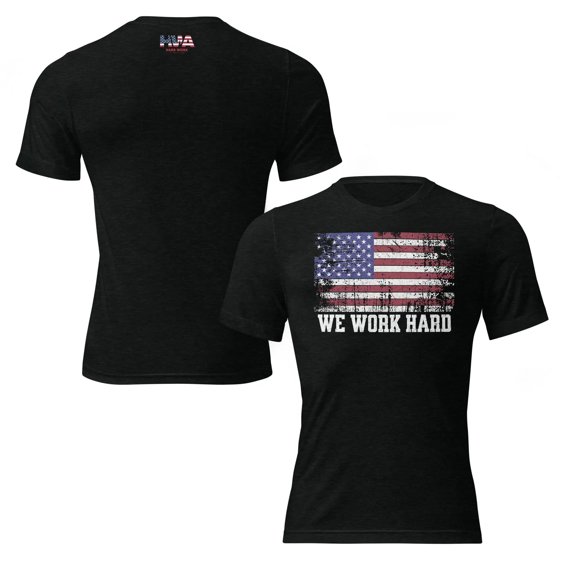 WE WORK HARD AMERICA TEE | UNISEX