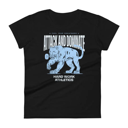 ATTACK AND DOMINATE WOMENS TEE